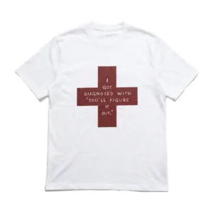 Diagnosed T-shirt